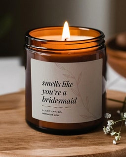 Smells Like Bridesmaid Candle